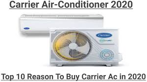 Willis haviland carrier invented the air conditioner in 1902. Carrier Air Conditioner 2020 Top 10 Reason To Buy Carrier Ac In 2020 Youtube