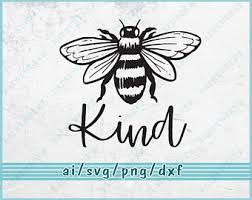 Bee Kind Svg Etsy Svg Bee Etsy
