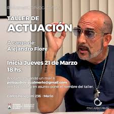 Atención actores y actrices! 🎭✨ Se abren las inscripciones para el “Taller  de Actuación” a cargo de Alejandro Fiore. 🎬 Este taller se llevará a cabo  en el Polo Audiovisual de Merlo,