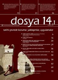 Mimari restorasyondan mimarlığa geçiş var mıdır? Dosya 14 1 Tarihi Cevrede Koruma Mimarlar Odasi Ankara Subesi
