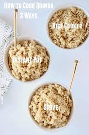 In just four simple steps you can have fluffy, perfectly cooked quinoa every time. How To Cook Quinoa 3 Ways Bowls Are The New Plates