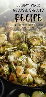Creamy Baked Brussel Sprouts Recipe In 2020 Brussels Sprouts Recipe Baked Brussel Sprouts Sprout Recipes