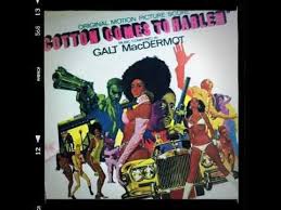 The film is based on chester himes' novel of the same name. Galt Macdermot Cotton Comes To Harlem Youtube