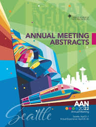 2022 AAN Annual Meeting Abstracts by American Academy of Neurology