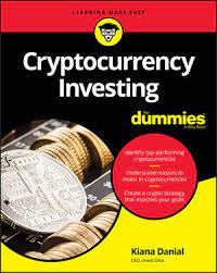 Cryptocurrencies have been making buzz lately due to their predicted rise in value over the coming years. Cryptocurrency Investing For Dummies Wiley
