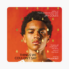 Things We Couldn't Say by Jay Coles