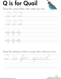 Cursive Handwriting Q Is For Quail Education Com Cursive Handwriting Practice Learn Handwriting Teaching Cursive