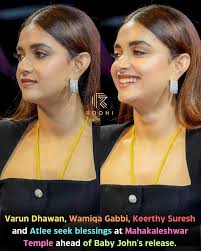 Ahead of the release of Baby John, Varun Dhawan, Wamiqa Gabbi, Keerthy  Suresh, and director Atlee visited the Mahakaleshwar Temple to seek  blessings. The team was seen performing rituals at the sacred