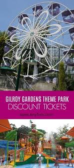 Gilroy Gardens Discount Tickets 31 50 Vs 58 Any Tots Gilroy Gardens Theme Parks Rides Best Places To Camp