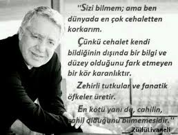 Zulfu Livaneli Ilham Verici Sozler Ozlu Sozler Alintilar