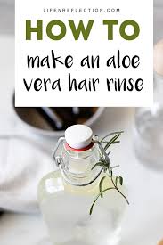 Aloe Vera Hair Rinse Using Aloe Vera For Hair Growth Aloe Vera For Hair Hair Rinse Hair Vitamins