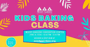 Kids Baking Class at Moody Gardens
