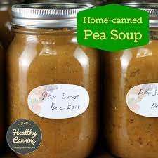 Home Canned Pea Soup Healthy Canning