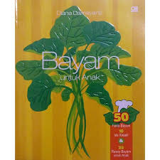 Tumbuhan ini dikenal sebagai sayuran sumber zat besi yang penting bagi tubuh. Buku Pengetahuan Bahan Makanan Untuk Anak Bayam Untuk Anak Shopee Indonesia