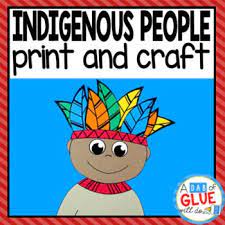 Indigenous Peoples Day Activity Paper Craft And Creative Writing Indigenous Peoples Day Indigenous Peoples Creative Writing