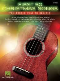 First 50 Christmas Songs You Should Play On Ukulele Ebook By Hal Leonard Corp Rakuten Kobo In 2020 Christmas Song The Little Drummer Boy Songs