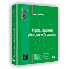 Maybe you would like to learn more about one of these? Alegerea Organizarea Si Functionarea Parlamentului Libraria Ujmag