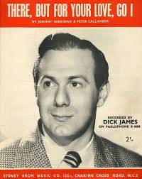 There, but for your love, go I