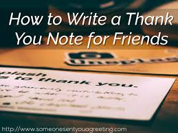 Thank you images for friends. How To Write A Thank You Note For Friends Someone Sent You A Greeting