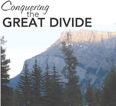 Conquering the GREAT DIVIDE