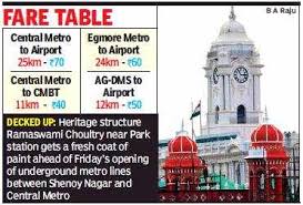Anna Salai Central Airport Metro Ride To Cost Rs 70