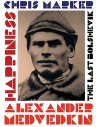 The Last Bolshevik,” directed by Chris Marker