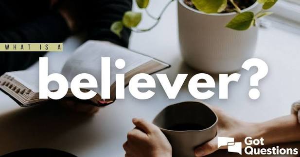 What is a believer? | GotQuestions.org