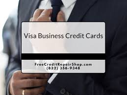 Find the best business credit card for you. Visa Business Credit Cards Free Credit Repair Shop