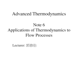 Contents 11 applications of the first law of thermodynamics 12 heat content or enthalpy Ppt Advanced Thermodynamics Note 6 Applications Of Thermodynamics To Flow Processes Powerpoint Presentation Id 1187465