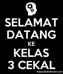 Selamat datang ke kelas 5 jaya. Selamat Datang Ke Kelas 3 Cekal Keep Calm And Posters Generator Maker For Free Keepcalmandposters Com