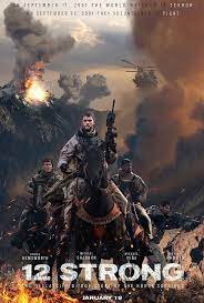 12 Strong 2018 Movie Posters Good Movies Film Movie