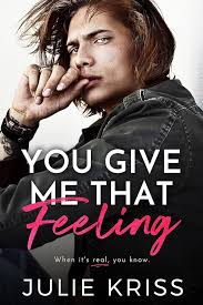 You Give Me That Feeling (Road Kings Book 7) See more