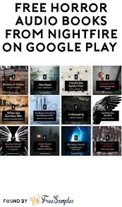 35 Free Horror Audio Books From Nightfire On Google Play App Required Yo Free Samples Audio Books Book Recommendations Fiction Books For Teens