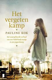 Bol Com Het Vergeten Kamp Pauline Kok Schurgers 9789022564165 Boeken Boeken Boeken Om Te Lezen Boeken Lezen