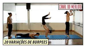 20 Variacoes De Burpees Conheca Os Beneficios Do Exercicio Burpee Youtube