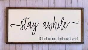 Stay Awhile But Not Too Long Dont Make It Awkward Dont Etsy Guest Room Decor Guest Bedroom Decor Funny Wall Decor