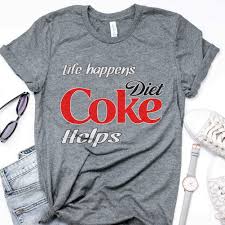 Pin By Sharon Lay Hoover On Shirt Ideas Coke Diet Coke Coke Collectibles