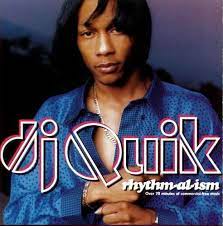 Rhythm Al Ism By Dj Quik Album West Coast Hip Hop Reviews Ratings Credits Song List Rate Your Music