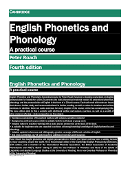 English Phonetics And Phonology 4th Edition Peter Roach