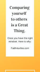 I Compare Myself To Others Comparing Yourself To Others Is Not Always A Bad Thing Since Comparisons Are Inevitable It Is Unlikely That You Will Ever Hjernen