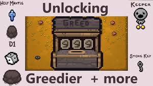 Greed Mode: A Summary – The Unbinding Of Isaac