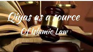 قياس‎‎) is the process of deductive analogy in which the teachings of the hadith are compared and contrasted with those of the qur'an, in order to apply a known injunction (nass) to a new circumstance and create a new injunction. Qiyas As A Source Of Islamic Law Llb Notes Education Helper