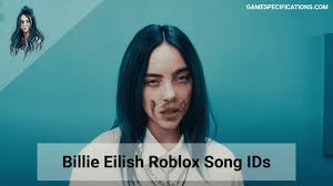 Copy the code from the list above and paste it into the box. 60 Popular Billie Eilish Roblox Id Codes 2021 Game Specifications