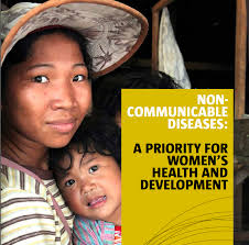 TOGETHER, LET'S MAKE NCDs A PRIORITY FOR WOMEN'S HEALTH AND DEVELOPMENT