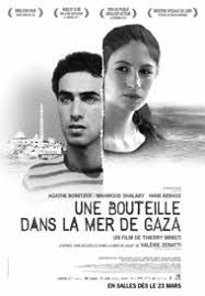 Entre deux eaux et deux feux / Une bouteille dans la mer de Gaza de Thierry  Binisti, France–Israël–Canada , 2012, 99 min