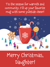 Mug Of Cheer Merry Christmas Wishes For Daughter Birthday Greeting Cards By Davia Wishes For Daughter Birthday Greeting Cards Christmas Wishes
