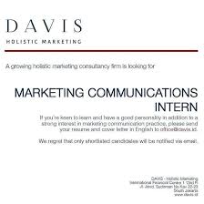 Jun 14, 2016 · communications specialist cover letter communications specialists use media outlets to create and maintain a positive image of the organization they are representing. Kampus Update Davis Holistic Marketing Is Looking For Marketing Communications Intern Send Your Resume And Cover Letter In English To Office Davis Id Kujobs Facebook