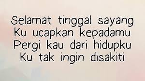 Bertahun lama dalam menyemai cinta terbakar saat kau nyalakan ia aku tidak berdaya 'tuk beri segalanya cinta selamat tinggal sayang 'ku ucapkan kepadamu pergi kau dari hidupku 'ku tak ingin disakiti tersedar dari mimpi. Download Haqiem Rusli Selamat Tinggal Sayang Lirik 2018 New Version Daily Movies Hub