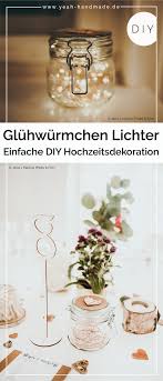 Diy Hochzeitideen Glaser Mit Gluhwurmchen Lichter Als Einfache Schnelle Gemutliche Hochze Diy Hochzeitsdeko Hochzeitsdeko Selber Machen Hochzeitsdekoration