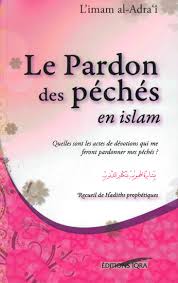 Citations du coran citations religieuses islamic quotes eau. Le Pardon Des Peches En Islam Quelles Sont Les Actes De Devotions Qui Me Feront Pardonner Mes Peches L Imam Al Adra I Traduit Par Mohamed Al Fateh Livre
